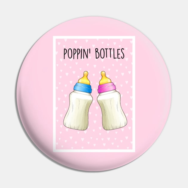 Poppin' bottles baby (pink) Pin by Poppy and Mabel