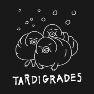 tardigrades T-Shirt
