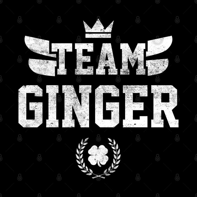 Team Ginger Irish Funny St Patricks Day by trendingoriginals