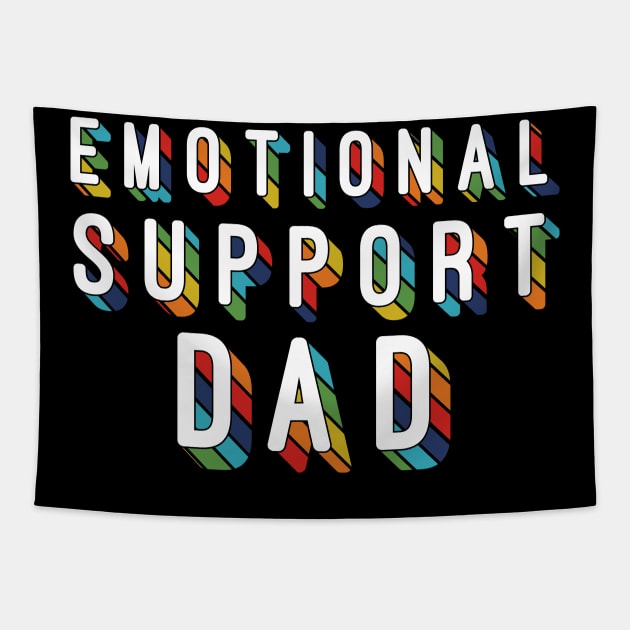 Emotional Support Dad Tapestry by Marriage and Martinis