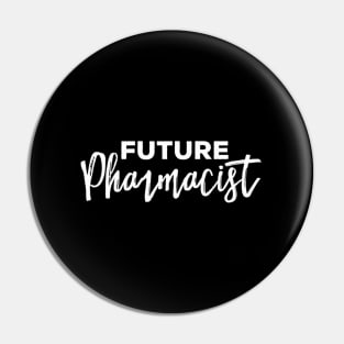 Future Pharmacist Pharmacy Student Student Pin