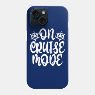 On Cruise Mode Phone Case