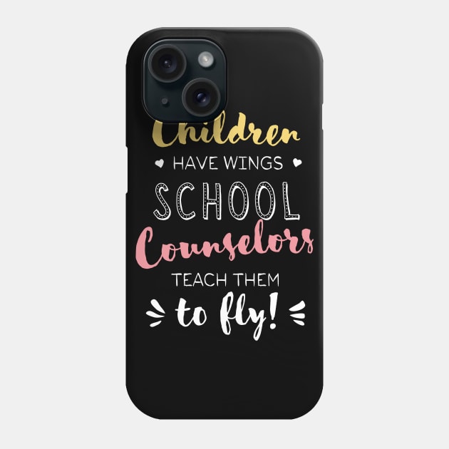 School Counselor Gifts - Beautiful Wings Quote Phone Case by BetterManufaktur