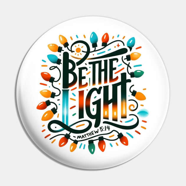 Be the Light Pin by MZeeDesigns