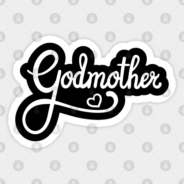 Love My Godmother Cute Godmother - Godmother - Sticker | TeePublic