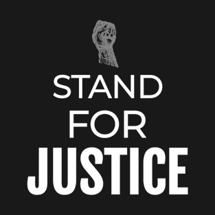 Stand For Justice T-Shirt