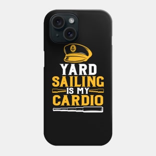 yard sailing is my cardio Phone Case