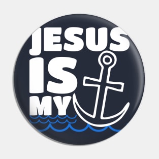 Jesus Is My Anchor - Fishing Christian Religious Bible Pin