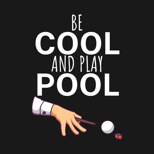 Be cool and play pool by maxcode