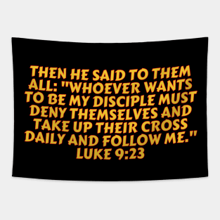 Bible Verse Luke 9:23 Tapestry