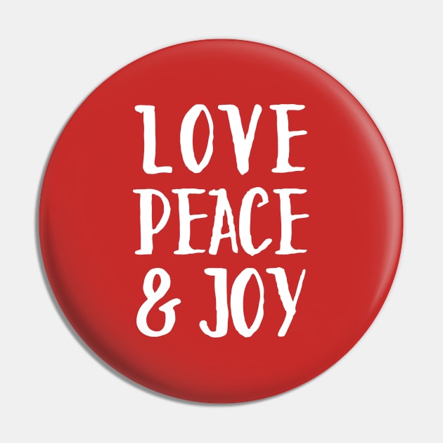 Love, Peace & Joy Pin by Sandpiper Print Design