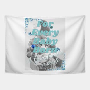 For Every Baby Born (Boy - Feeding Time) Tapestry