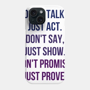 Just Prove Phone Case