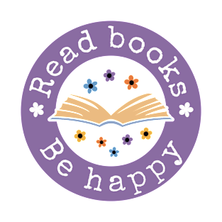 Read books, be happy | bookworm T-Shirt