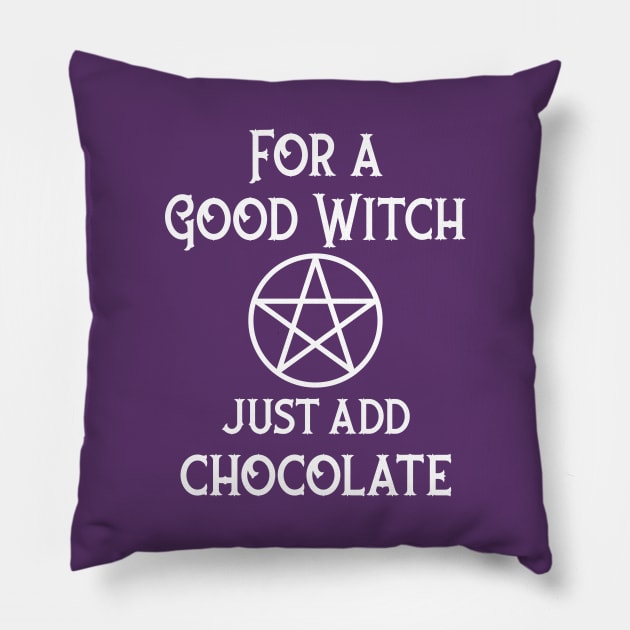 For a Good Witch Just Add Chocolate Cheeky Witch® Pillow by Cheeky Witch