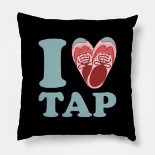 I Love Tap Dancing Pillow