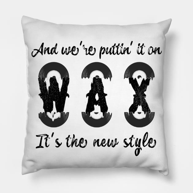 80s Puttin It on Wax Rap Lyrics Pillow by fatpuppyprod