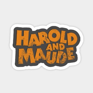 Harold and Maude Magnet