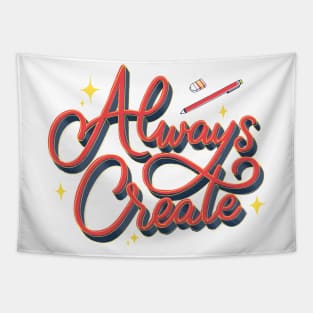 Always Create Lettering Tapestry