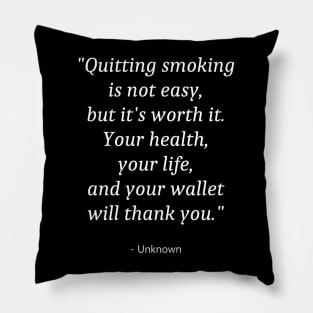 Quote About No Smoking Pillow