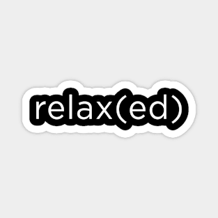 Relax relaxed Magnet