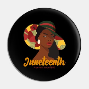 Juneteenth - Free-ish Since 1865 Pin