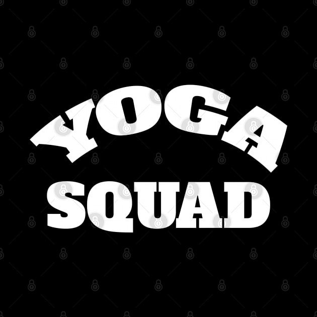 Yoga Squad by madeinchorley