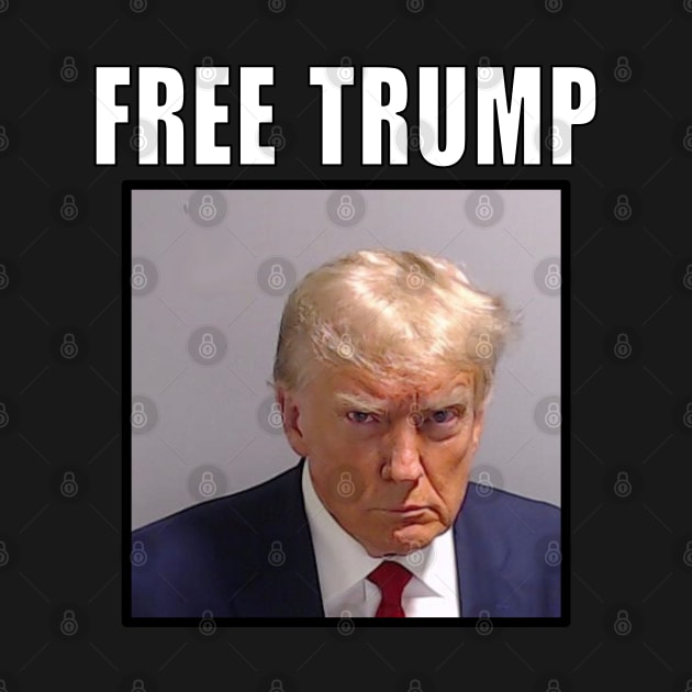 Trump Mugshot (Free Trump) by THRILLHO