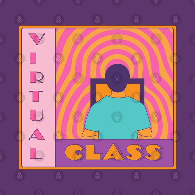 Virtual Class by technicolorable