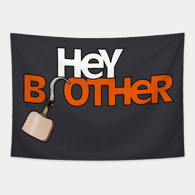 Hey Brother Tapestry by Owllee Designs