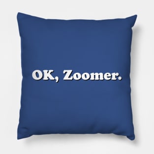 OK, Zoomer Pillow