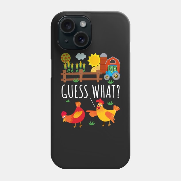 Guess What Chicken Butt, Funny Farming Joke Phone Case by CreativeFit