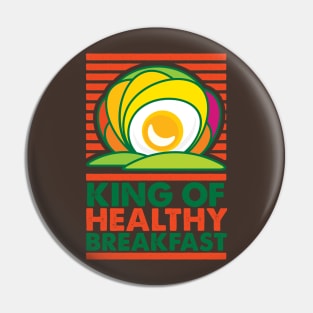 King of Healthy Breakfast Pin