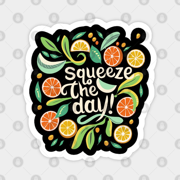 Squeeze The Day Lemon Magnet by Nerd_art