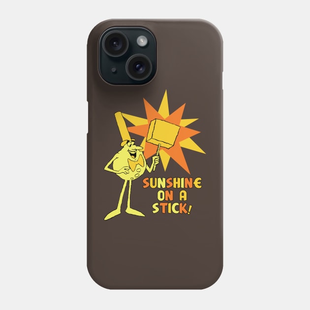 Sunshine on a Stick! Phone Case by DustinCropsBoy