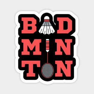 Badminton Typography - Shuttlecock and Racket Magnet