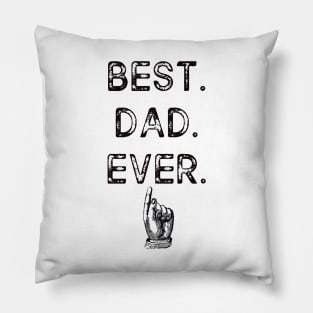 Best dad ever - happy father's day gift 2020 - Best gifts for dad Pillow