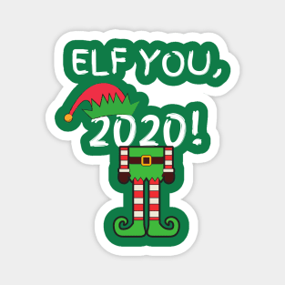 Elf You, 2020 Funny Pun Xmas Christmas Hat Costume Gift Idea Magnet