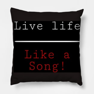 t shirt live life Pillow