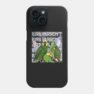 BIRB PARRONT Phone Case