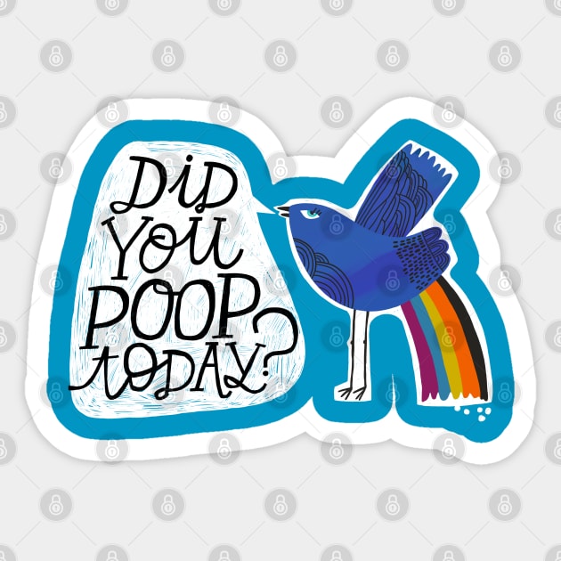 i took a good poop today' Sticker