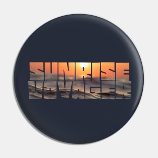 Sunrise Voyager Pin