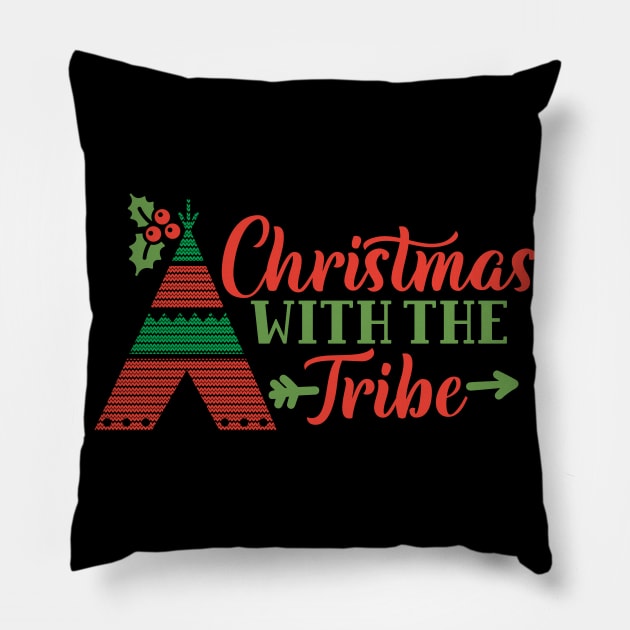 Christmas With The Tribe Funny Matching Christmas Gift For The Whole Family Pillow by BadDesignCo