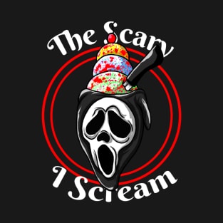 The Scary I Scream funny T-Shirt