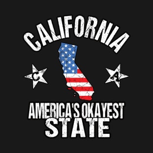 California America's Okayest State T-Shirt