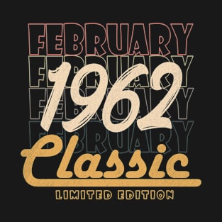 february 1962 birthday T-Shirt