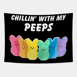 Chillin' With My Peeps Tapestry