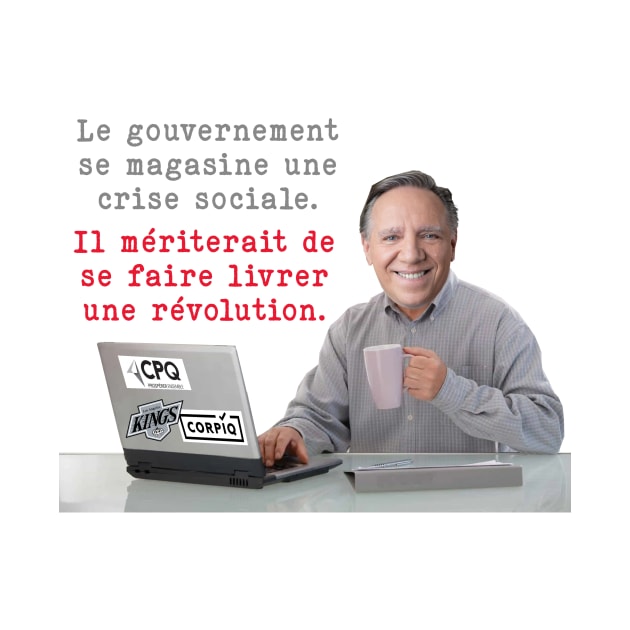 Le gouvernement se magasine une crise sociale by annearchet