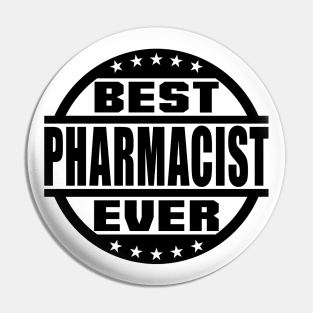 Best Pharmacist Ever Pin