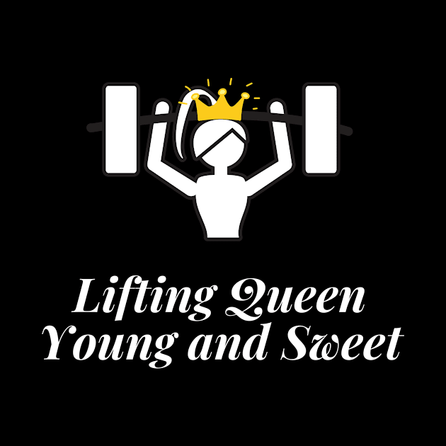 Lifting Queen, Young And Sweet Shirt by Conundrum Cracker